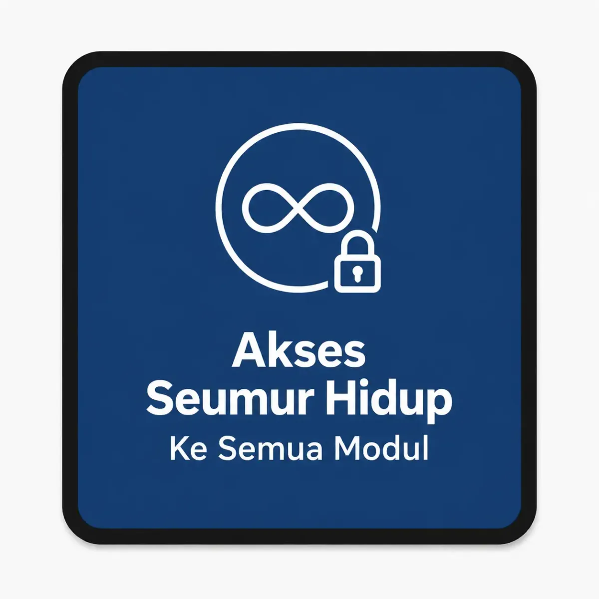 Akses Seumur Hidup